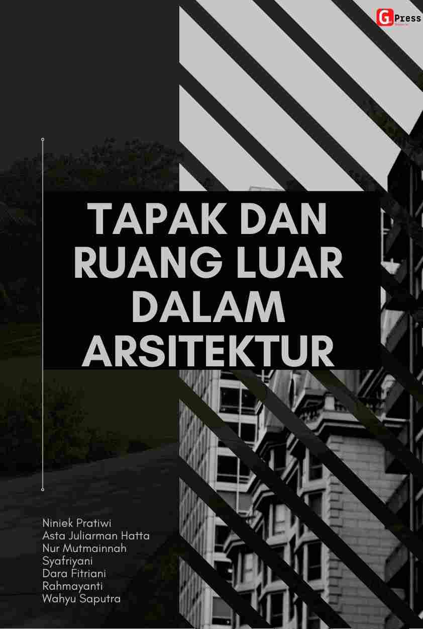 TAPAK DAN RUANG LUAR DALAM ARSITEKTUR